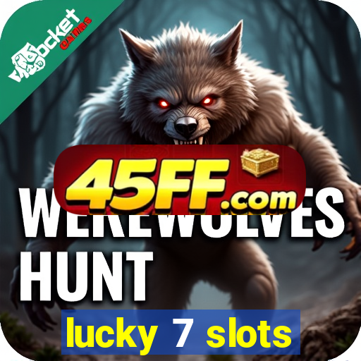 lucky 7 slots